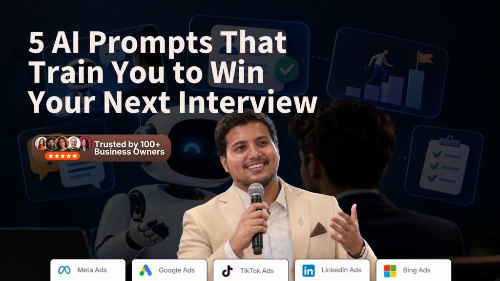5 AI Prompts That Train You to Win Your Next Interview