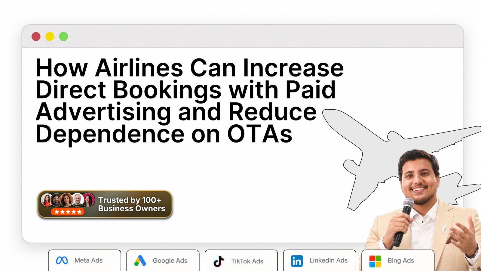 How Airlines Can Increase Direct Bookings with Paid Advertising and Reduce Dependence on OTAs